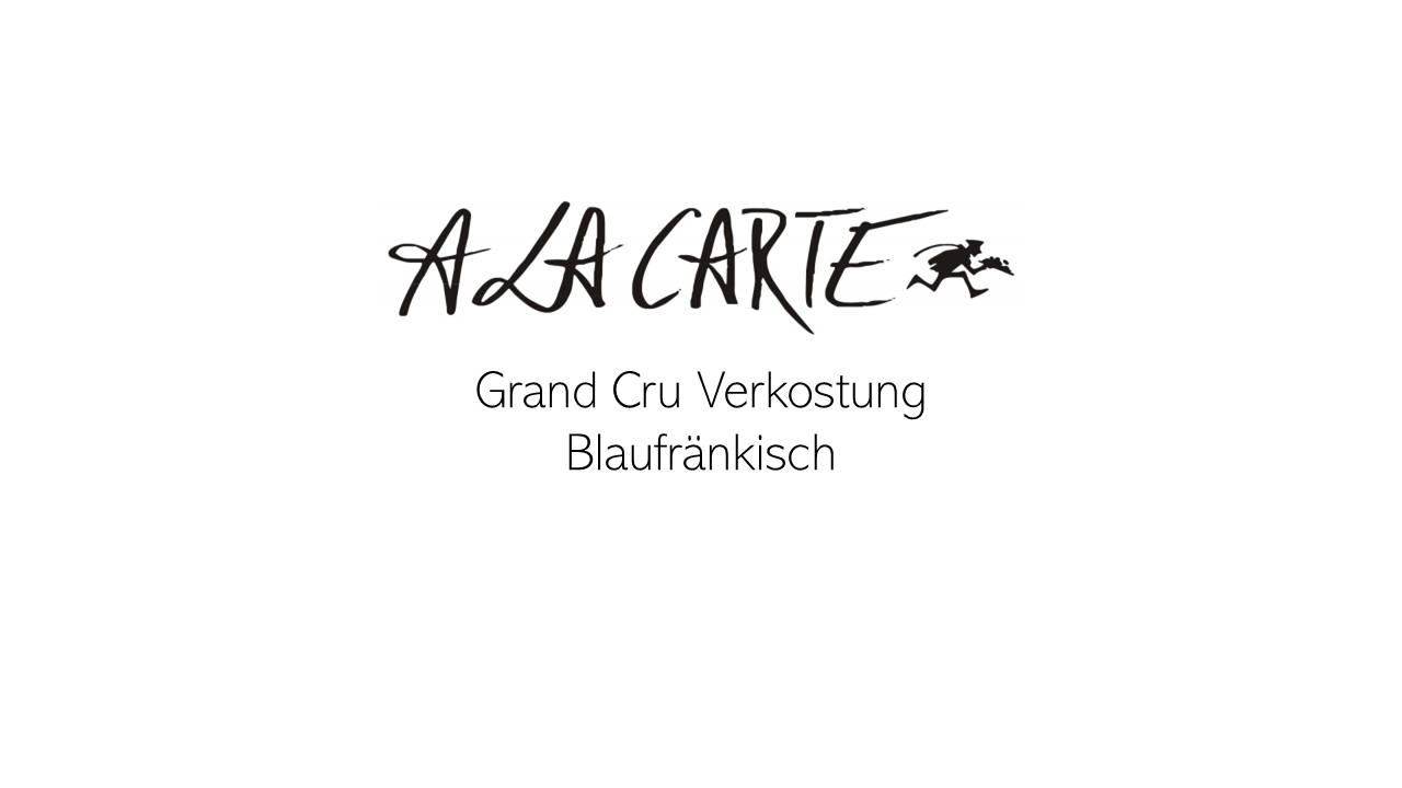 A la Carte – Grand Cru Verkostung Blaufränkisch